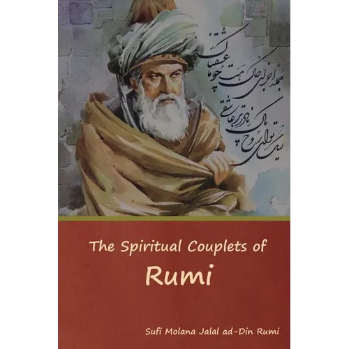 The Spiritual Couplets of Rumi - Hardcover