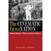 The Cinematic ImagiNation: Indian Popular Films as Social History - Paperback