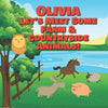 Olivia Let's Meet Some Farm & Countryside Animals!: Farm Animals Book for Toddlers - Personalized Baby Books with Your Child's Name in the Story - Chi - Paperback