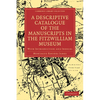 A Descriptive Catalogue of the Manuscripts in the Fitzwilliam Museum - Paperback