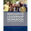 Innovative Leadership Workbook for College Students - Paperback