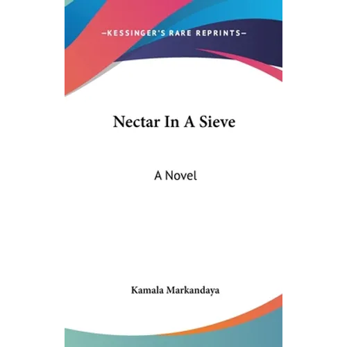 Nectar In A Sieve - Hardcover