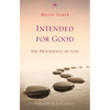 Intended for Good: The Providence of God - Paperback