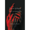 Forbidden Intimacies: Polygamies at the Limits of Western Tolerance - Hardcover