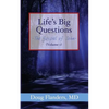 Life's Big Questions: The Gospel of John (Volume 1) - Paperback