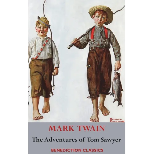 The Adventures of Tom Sawyer (Unabridged. Complete with all original illustrations) - Hardcover