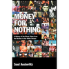 Money for Nothing: A History of the Music Video from the Beatles to the White Stripes - Paperback