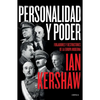 Personalidad Y Poder: Forjadores Y Destructores de la Europa Moderna - Paperback