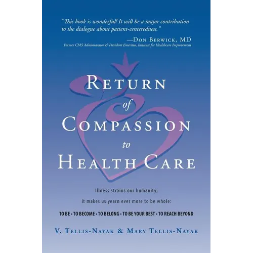 Return of Compassion to Healthcare - Paperback