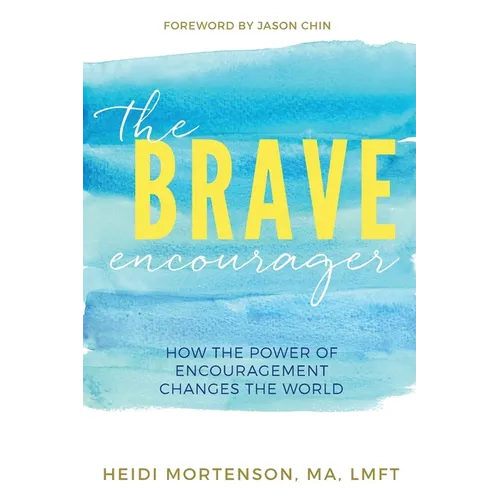 The Brave Encourager - Paperback