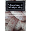 Adventures in Meatpacking: A Memoir - Paperback