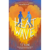 Heat Wave - Hardcover