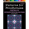 Patterns for Mindfulness Volume 2 Adult Coloring Book for Relief from Stress, Anxiety and Depression - Paperback