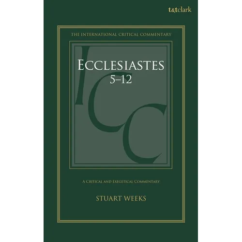 Ecclesiastes 5-12: A Critical and Exegetical Commentary - Paperback