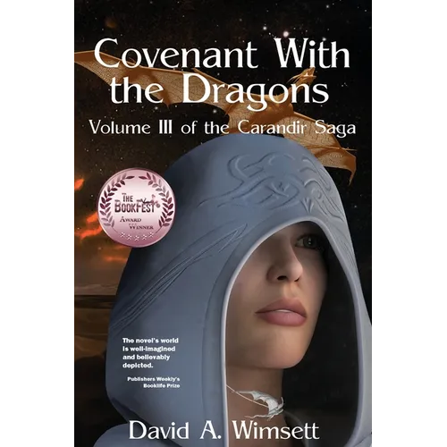 Covenant With the Dragons: Volume III of The Carandir Saga - Paperback