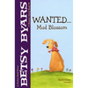 Wanted...Mud Blossom - Paperback