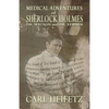 Medical Adventures of Sherlock Holmes, Dr. Watson, and Dr. Verner - Paperback