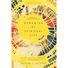 Dynamics of Spiritual Life: An Evangelical Theology of Renewal - Paperback