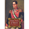 Santa Anna of Mexico - Paperback