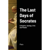 The Last Days of Socrates: Euthyphro, Apology, Crito and Phaedo - Paperback