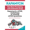 Rapamycin: Mtor, Autophagy & Treating Mtor Syndrome - Paperback