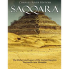 Saqqara: The History and Legacy of the Ancient Egyptian Necropolis near Memphis - Paperback