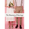 The Museum of Marriage - Paperback