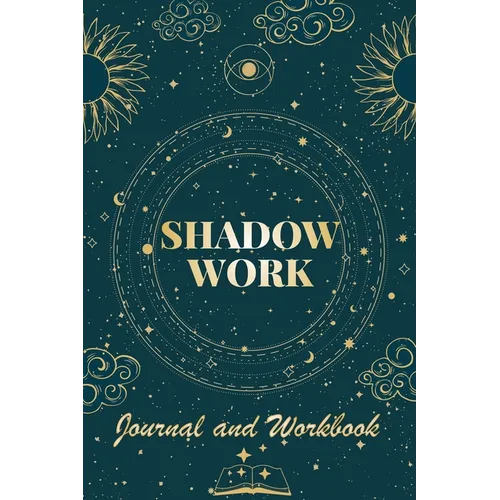 Shadow Work Journal and Workbook: Self Help Book for Beginners with Prompts Healing Your Inner Child - Paperback