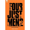 The Complete Four Just Men: Volume 2-The Law of the Four Just Men & The Three Just Men - Paperback