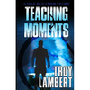 Teaching Moments - Paperback