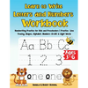 Learn to Write Letters and Numbers Workbook: Handwriting Practice for Kids and Preschoolers Practice Line Tracing, Shapes, Alphabet, Numbers (0-20) & - Paperback
