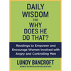 Daily Wisdom for Why Does He Do That?: Readings to Empower and Encourage Women Involved with Angry and Controlling Men - Paperback