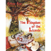Kingdom of the Lizards - Hardcover