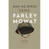 And No Birds Sang - Paperback