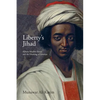 Liberty's Jihad: African Muslim Slaves and the Meaning of America - Paperback