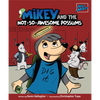 Holy Moleys: Mikey and the Not-So-Awesome Possums - Paperback