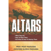 Altars: >What They Are >How to Destroy Evil Altars and Raise Godly Altars - Paperback