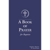 A Book of Prayer for Baptists: With Resources for Ministry in the Church - Paperback