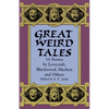 Great Weird Tales: 14 Stories by Lovecraft, Blackwood, Machen and Others - Paperback
