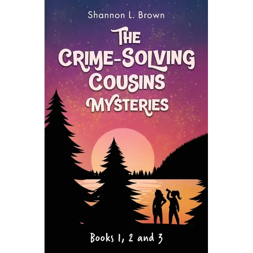 The Crime-Solving Cousins Mysteries Bundle: The Feather Chase, The Treasure Key, The Chocolate Spy: Books 1, 2 and 3 - Paperback