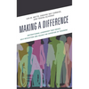 Making a Difference: Instructional Leadership That Drives Self-Reflection and Values the Expertise of Teachers - Paperback