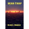 Bear Trap: A Positronic Book - Hardcover