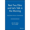 Rent Two Films and Let's Talk in the Morning: Using Popular Movies in Psychotherapy - Paperback