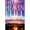 Hell Empty, Heaven Full: Stirring Compassion for the Lost - Paperback