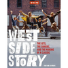 West Side Story: The Jets, the Sharks, and the Making of a Classic - Hardcover