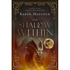The Shadow Within: Volume 2 - Hardcover