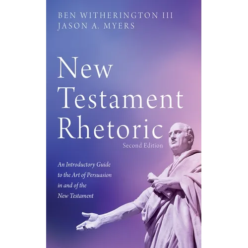 New Testament Rhetoric, Second Edition - Paperback
