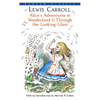 Alice's Adventures in Wonderland and Through the Looking-Glass - Mass Market Paperbound