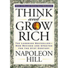 Think and Grow Rich: The Landmark Bestseller Now Revised and Updated for the 21st Century - Paperback