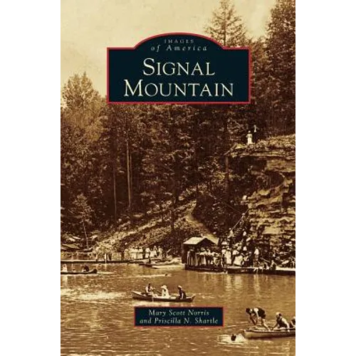 Signal Mountain - Hardcover